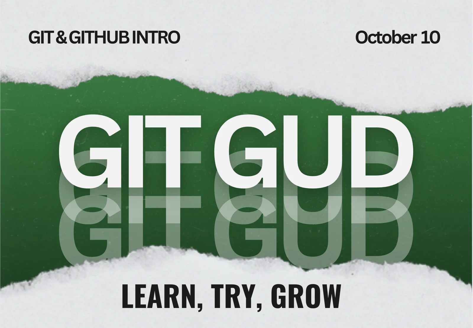 Git Gud poster: Git and GitHub intro, October 10. Learn, try, grow.